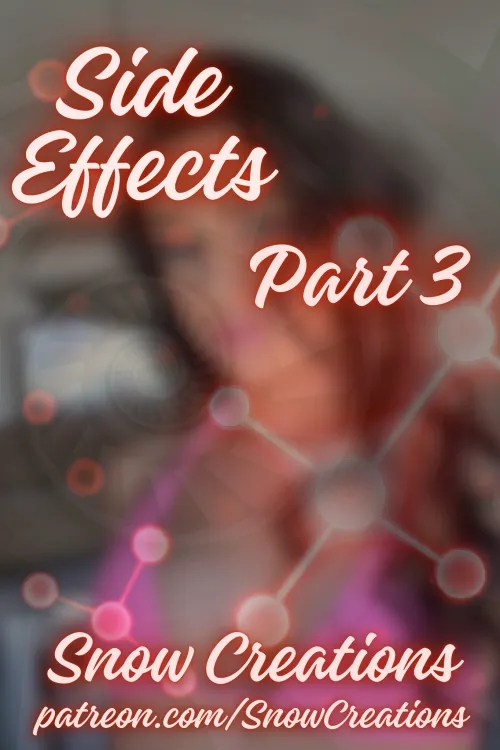 Side Effects --- Part 3 🧬