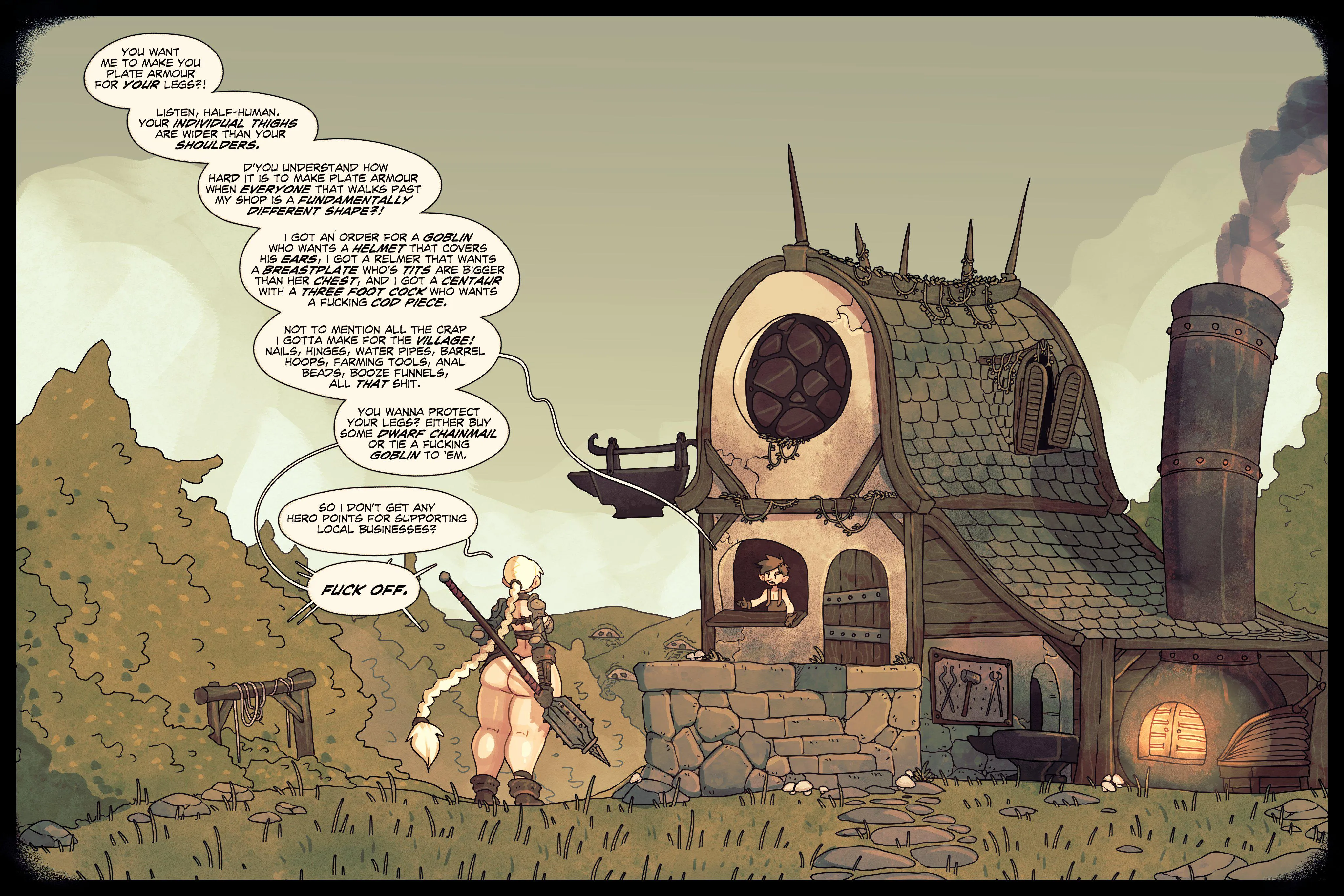 Blacksmiths in fantasy have every right to be pissy, after every adventurer tries to sell them 15 rusted swords