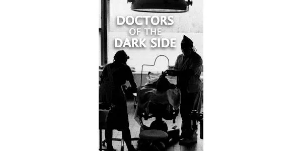 Doctors of the Dark Side (2011)
