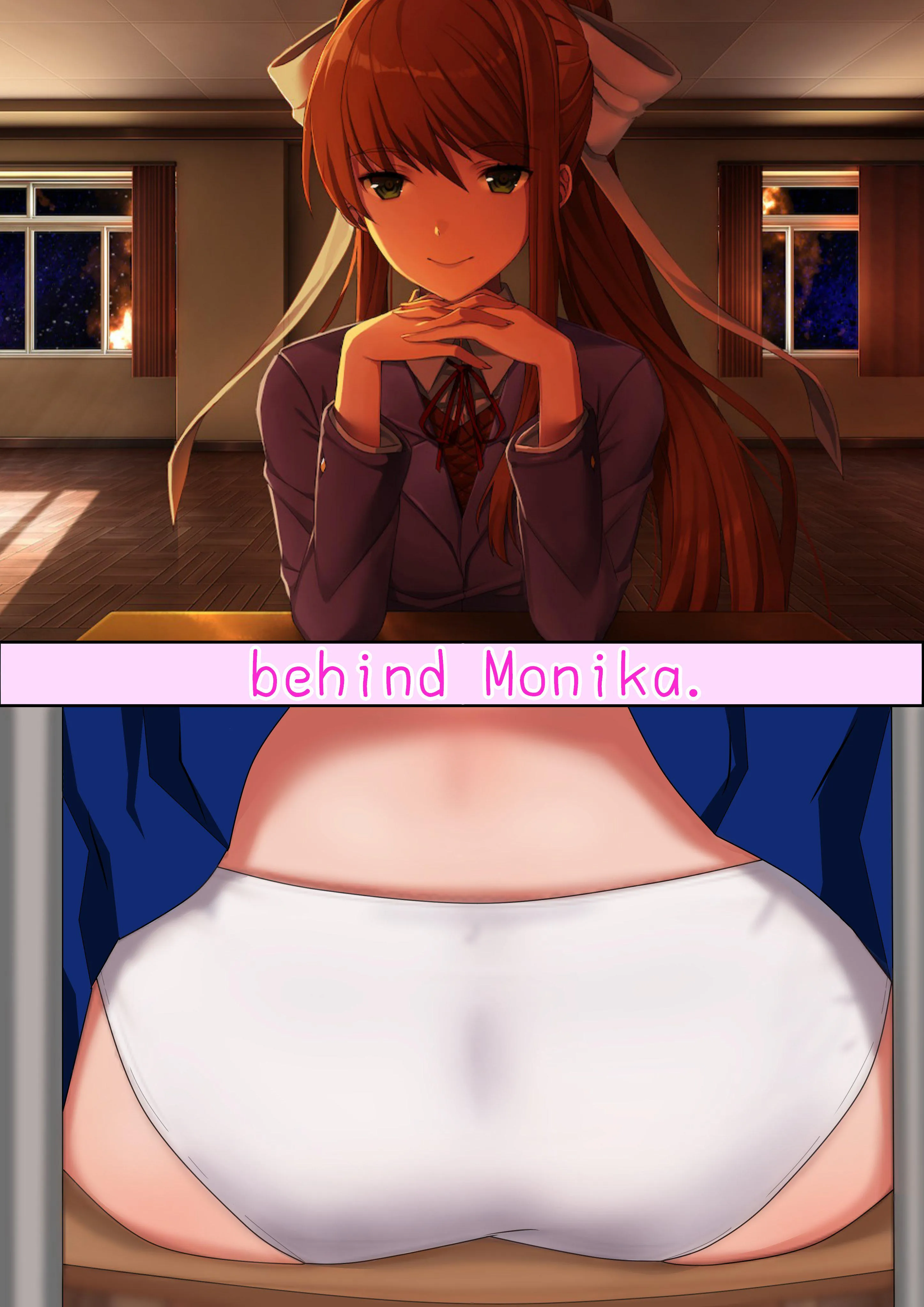 Behind Monika [DDLC]