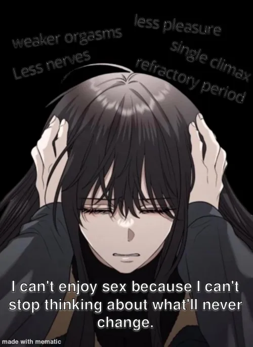 Not even bottom surgery can really fix this