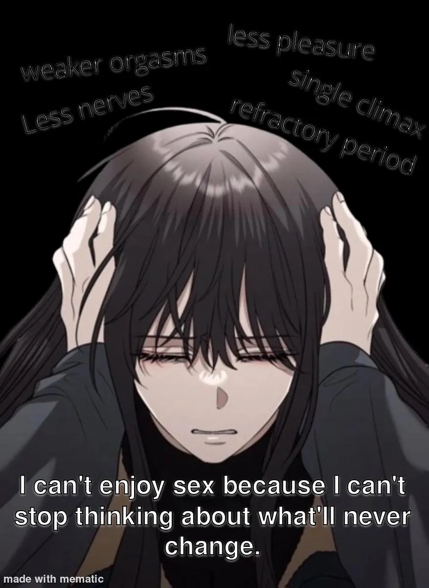 Not even bottom surgery can really fix this