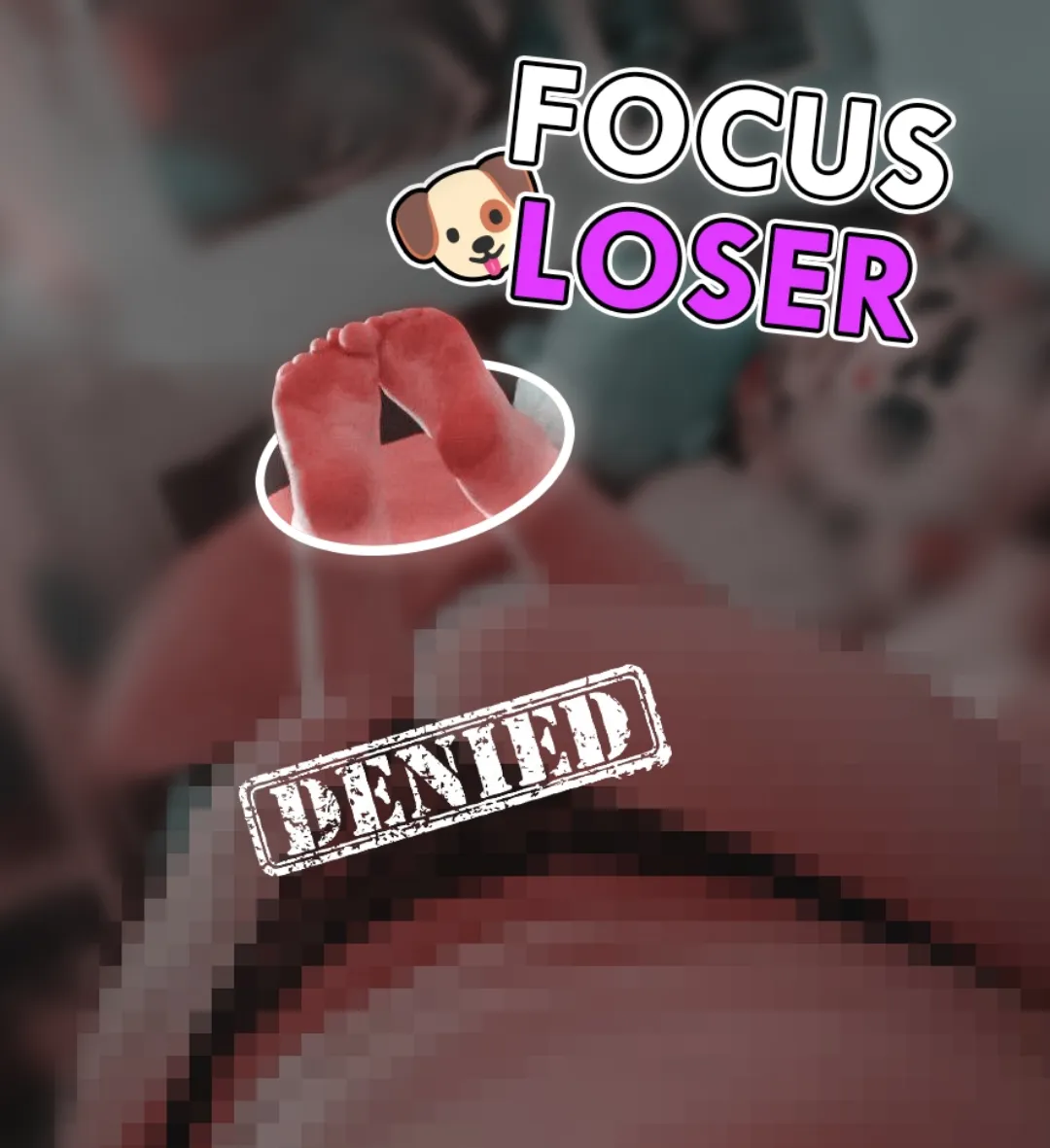 put all your attention on My feet & keep them there.