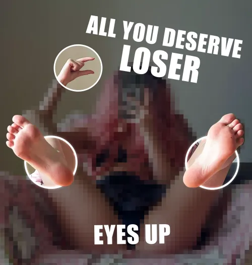 Your existence is to drool over my feet and obey. Nothing more🤫