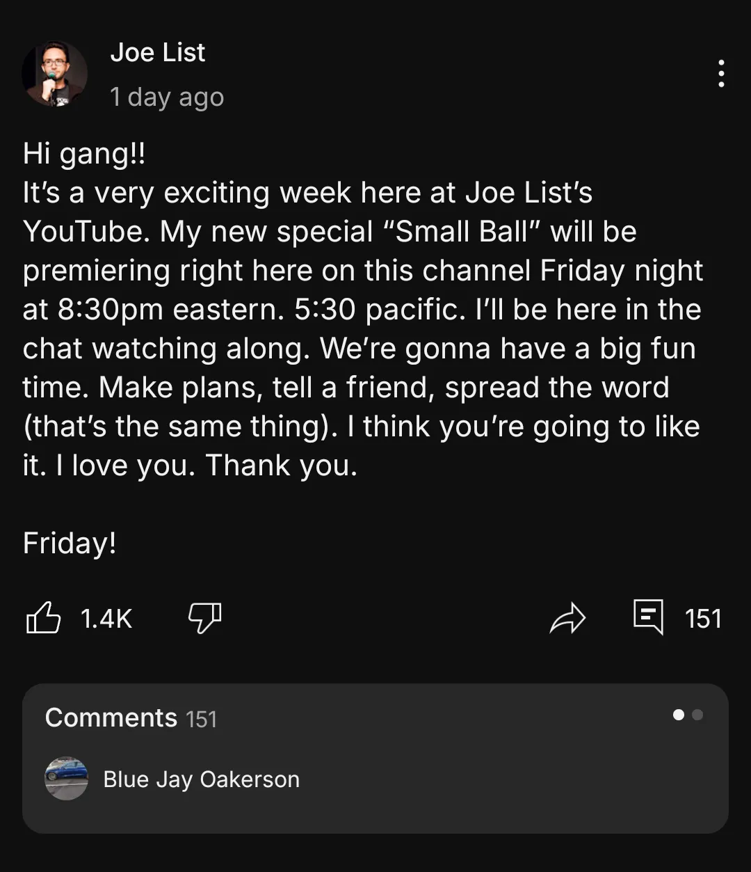 Joe List's special is premiering on Friday and Joe will be in the chat.