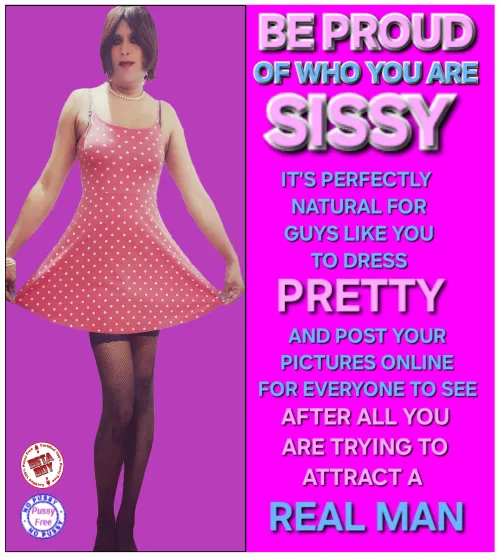 Be the best sissy you can for Men