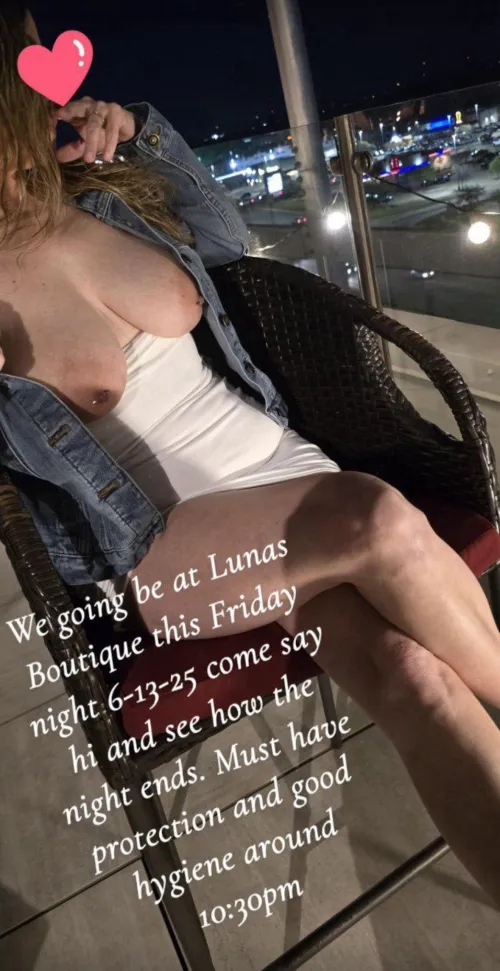 FREAKY FRIDAY AT LUNAS BOUTIQUE COME HAVE A GREAT NIGHT HERE WITH US‼️COUPLES AND LADIES FREE ‼️SINGLE MALE WELCOME‼️