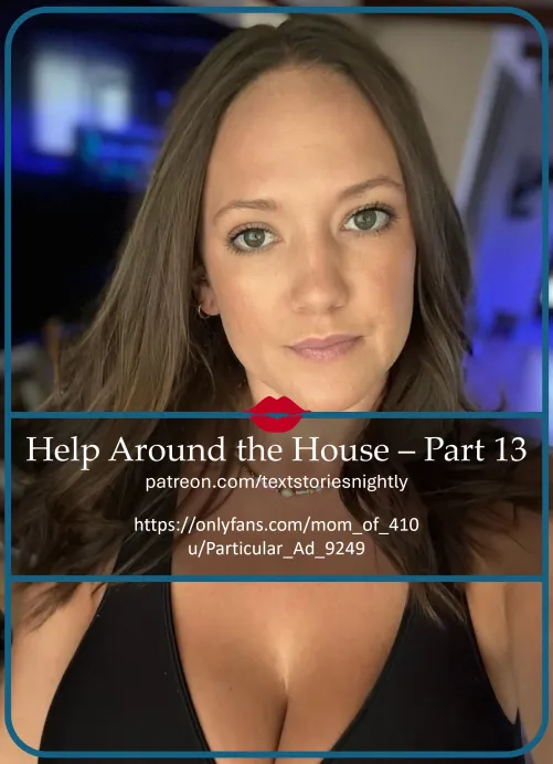 Help Around the House - Parts 13 & 14