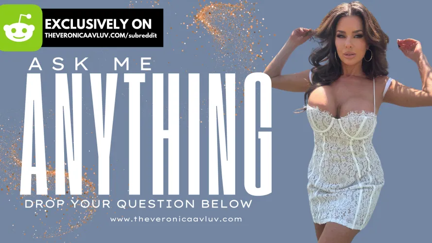 ASK ME ANYTHING!  (comment below to ask me your questions!)