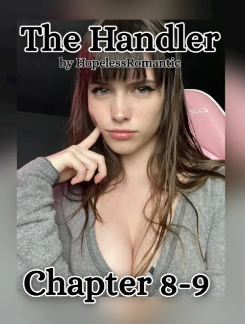 The Handler chapter 8-9