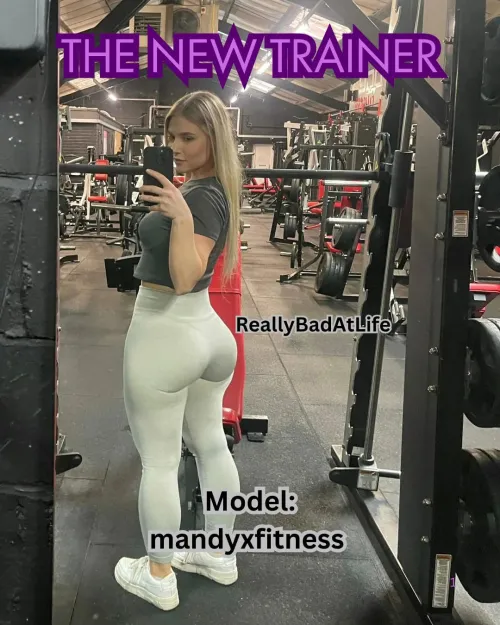 The New Trainer - Chapter 1 - Project Buttocks