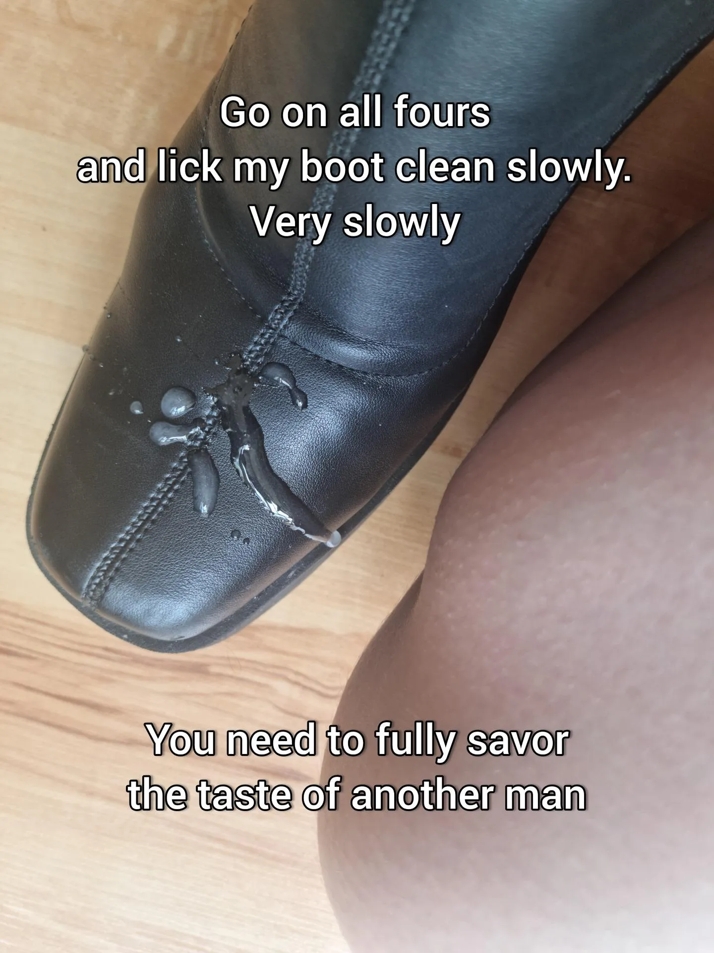 You'll lick it for me