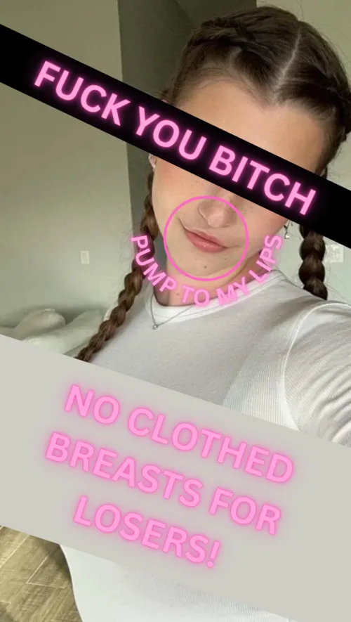 Pump to Brooke Monk's lips, loser.