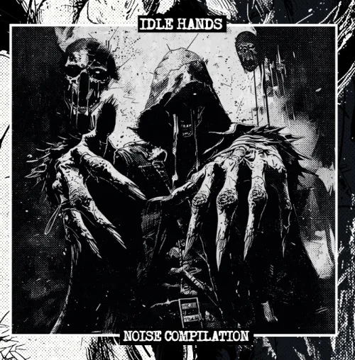 Idle Hands Noise Compilation FREE TO DOWNLOAD!!!! (Psywarfare, Vincent Dallas...)