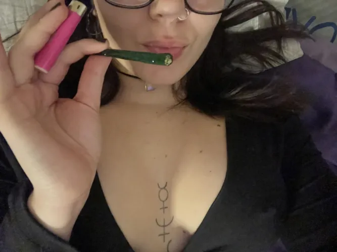 Would you let me roll you a joint?