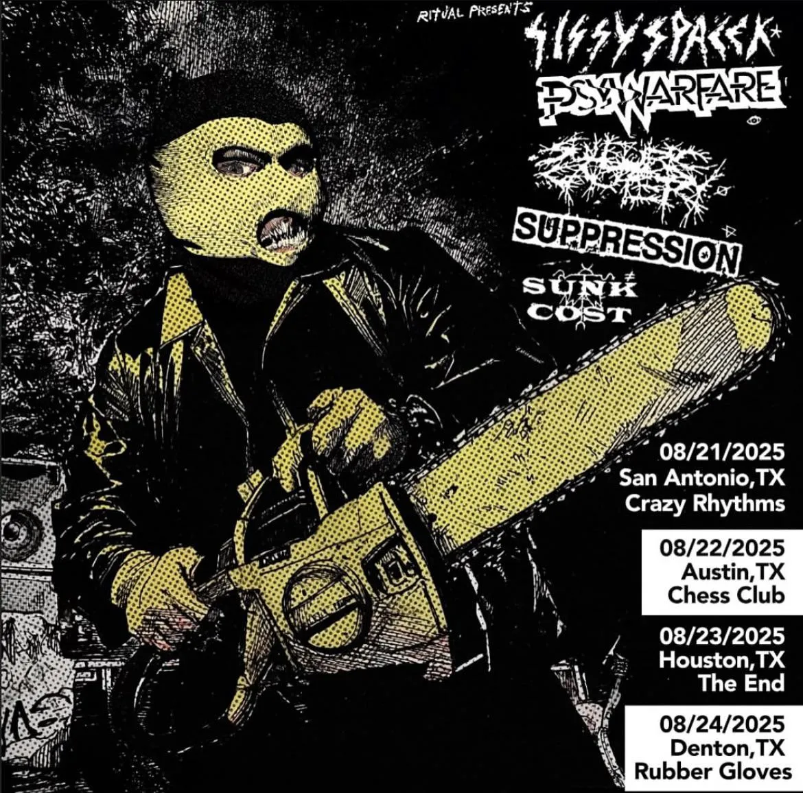 Sissy Spacek, Psywarfare, Sulfuric Cautery, Suppression, and Sunk Cost touring Texas in August