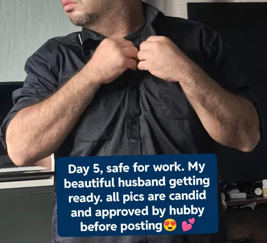 Day 5 hubby picture, Safe for Work :) stay tuned throughout the day for more Day 5 pics