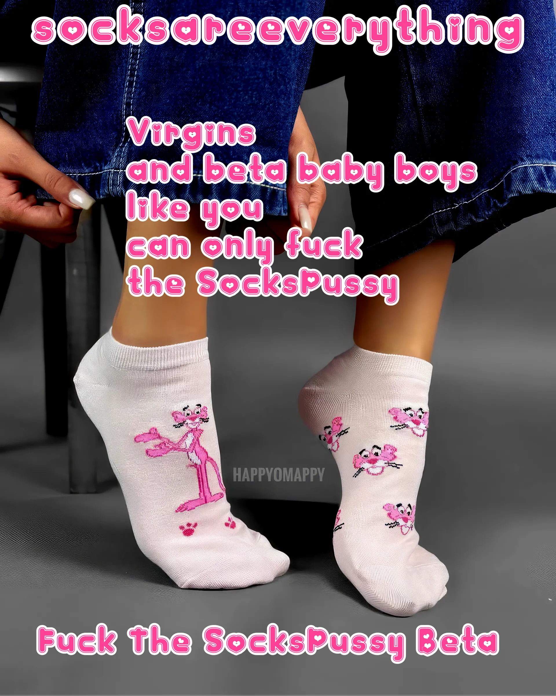 Be a goodboy and become mine. Marry my socks and have a Sock Pussy for yourself, little beta loser. Thats your lifes beta lot.