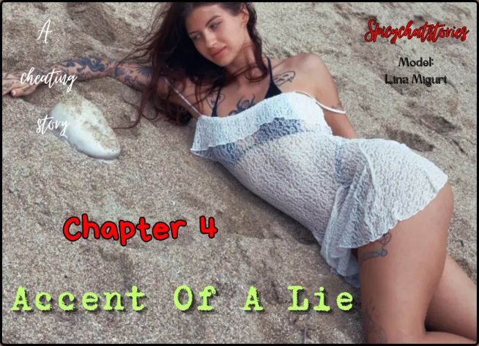 Accent Of A Lie - Chapter 4