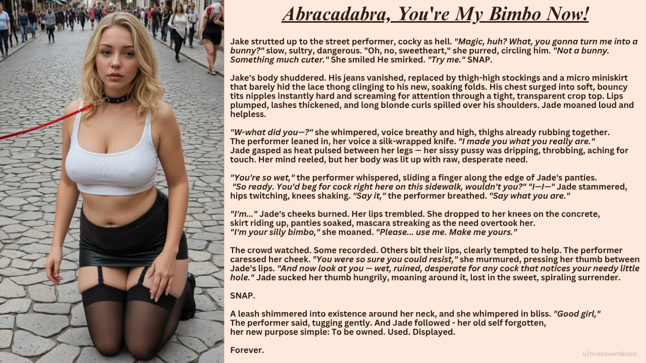 Abracadabra, You're My Bimbo Now!