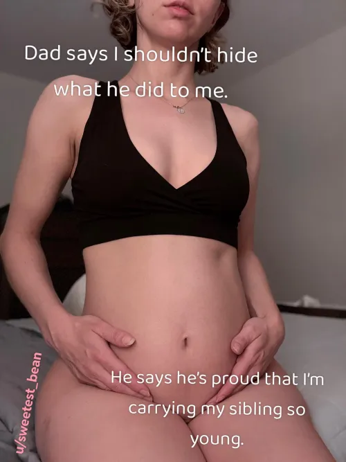 Dad knew I was ovulating and didn’t pull out.