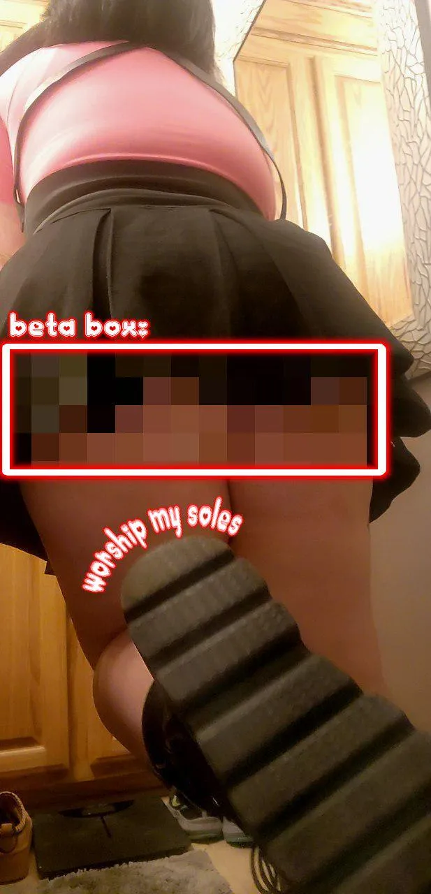 Worship my soles, that's all you deserve