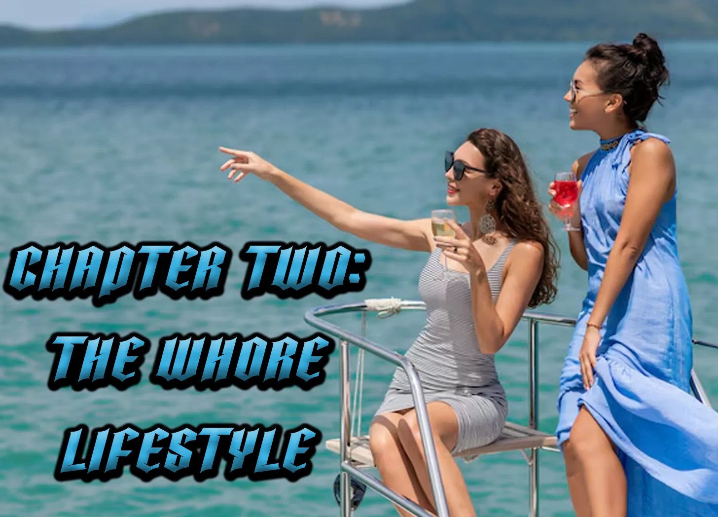 The Whore Lifestyle [Boat][Spring Break][Prostitution][Anal][Blowjob]