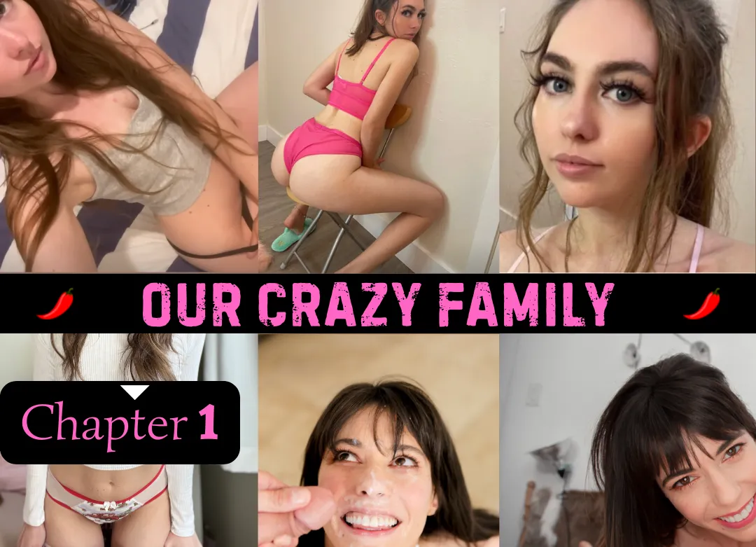 Our Crazy Family - Chapter 1