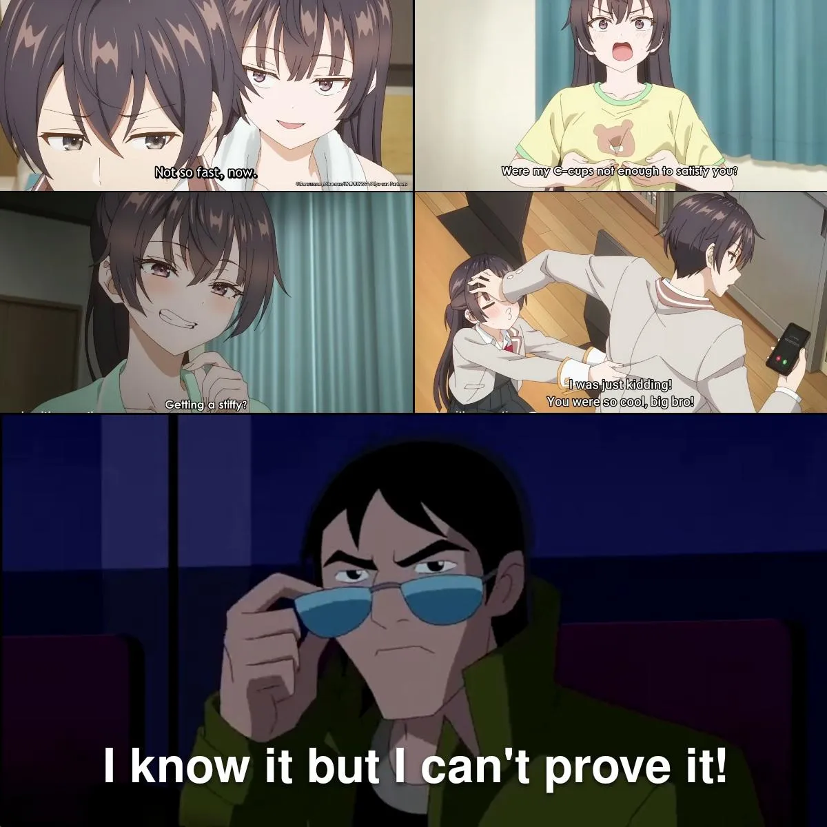 When your friend gets teased by his little sister