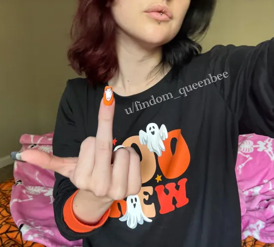 let me guess- middle fingers are your favorite because you’re just used to seeing that from pretty girls.. you really are a loser!