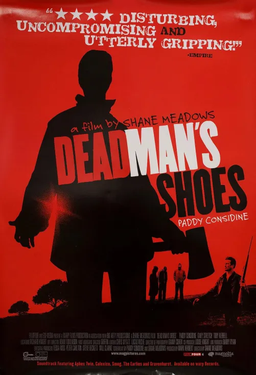 Dead Man’s Shoes (2004)