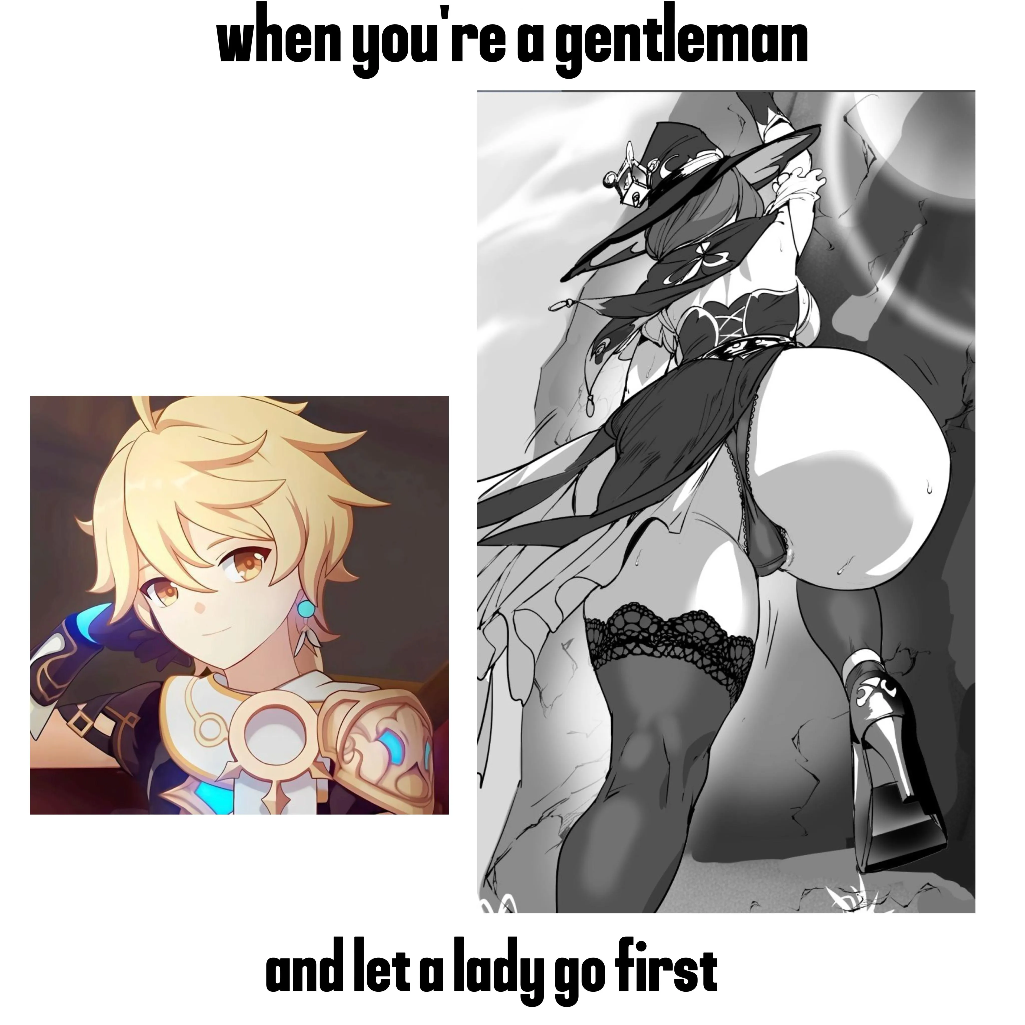 It's very nice to be a gentleman