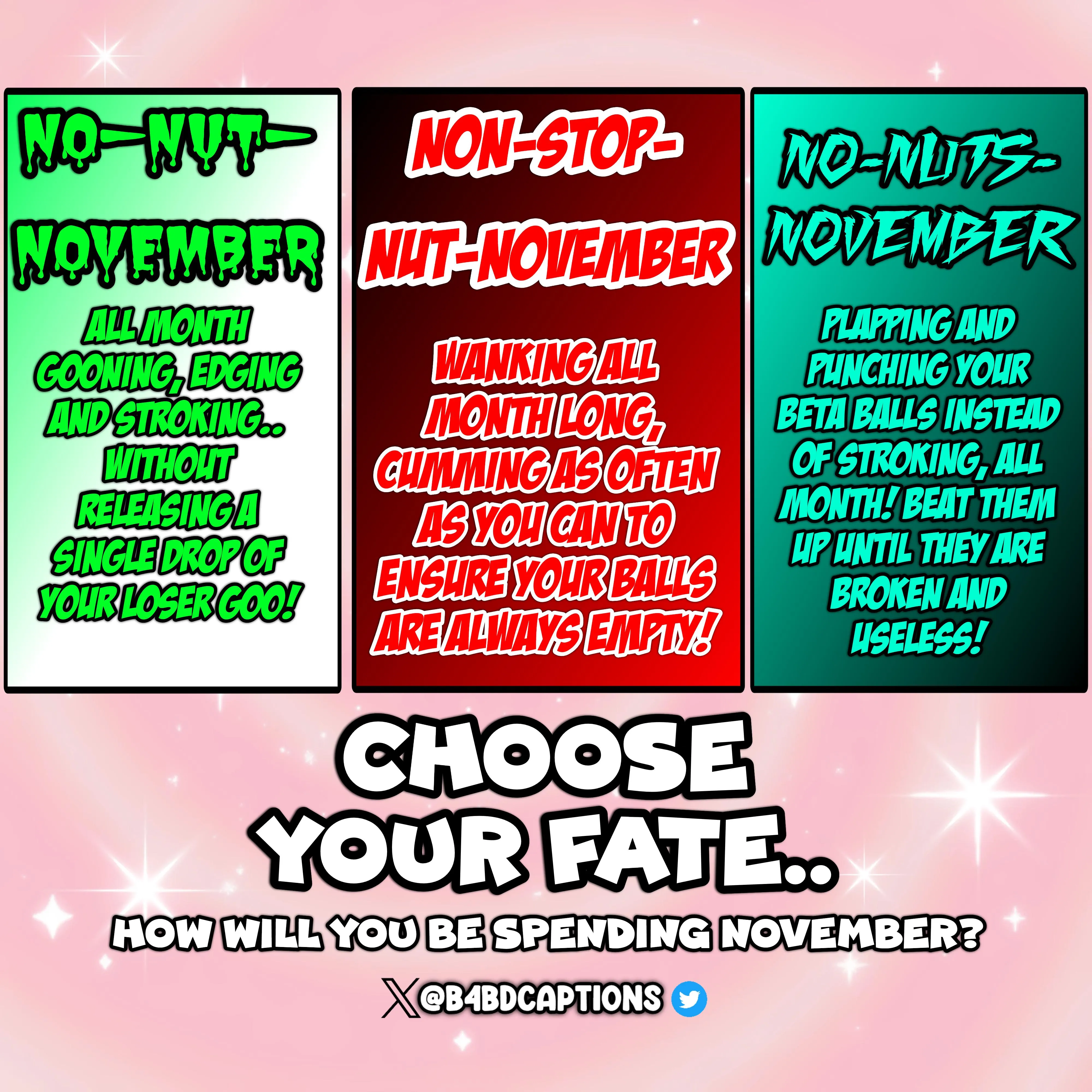 NNN, Choose your fate..