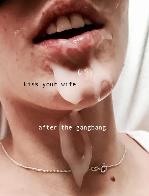 Lap up other Men's SPERM off of your Slut Wife's USED Body!!!