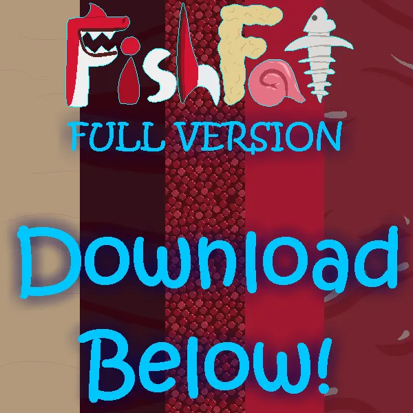 {Game} Fishfat FULL VERSION OUT NOW!