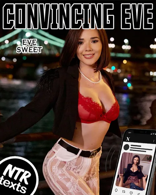 Convincing Eve - Part 1