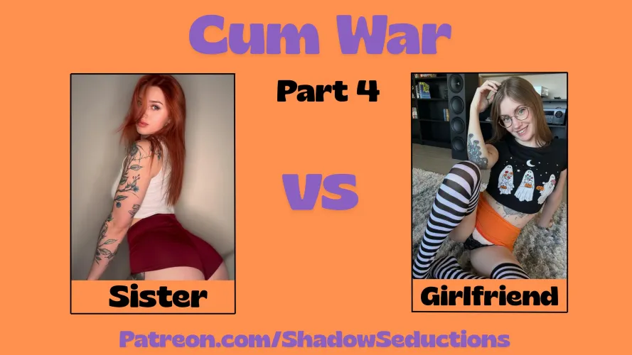 Cum War - Part 4