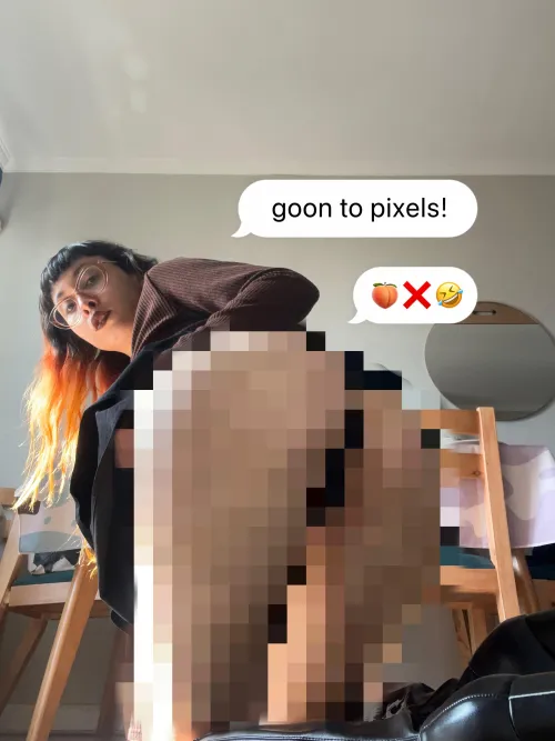 here's a pixelated ass for a beta like you!