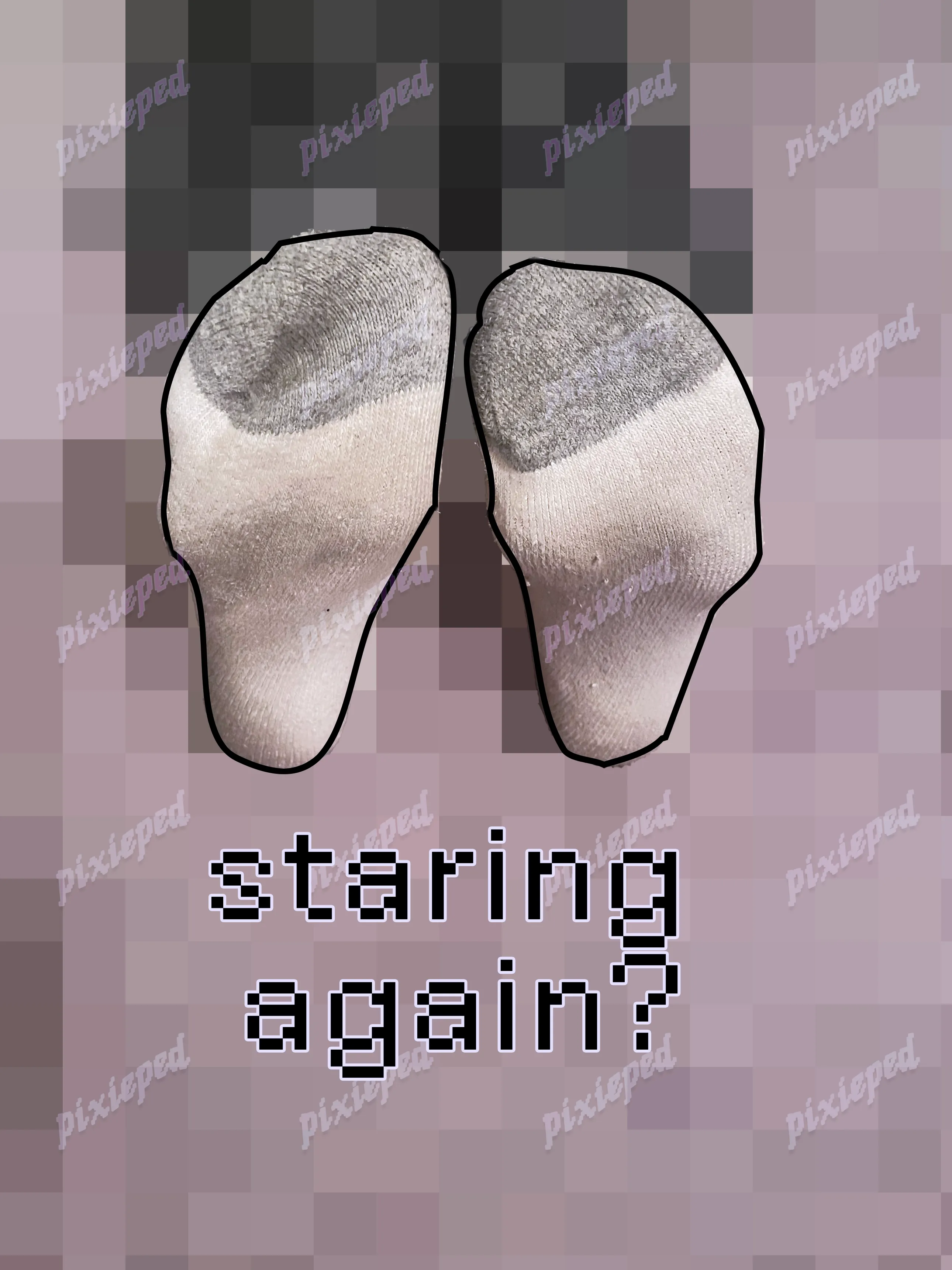 I heard you have a thing for white socks with gray toes...