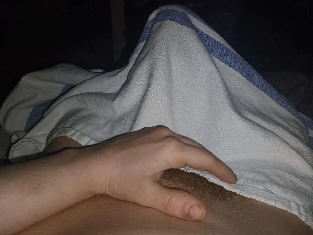 22, Straight, hard under blanket