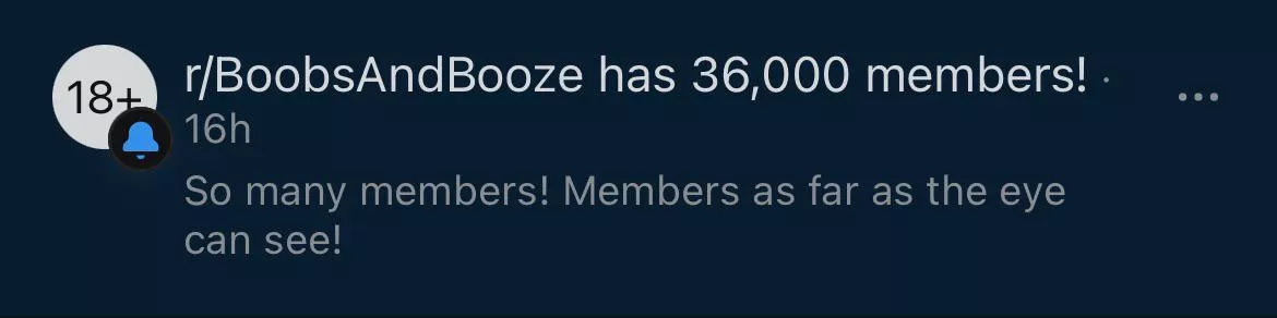 Seriously, thanks. We started this subreddit on a dare and didn’t think we would have this many people join. Thanks to all you BoobsAndBoozers for making this happen!
