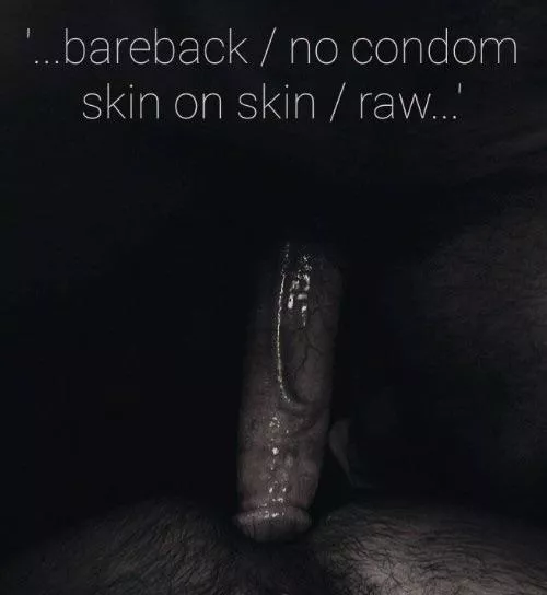 “Skin on skin” …