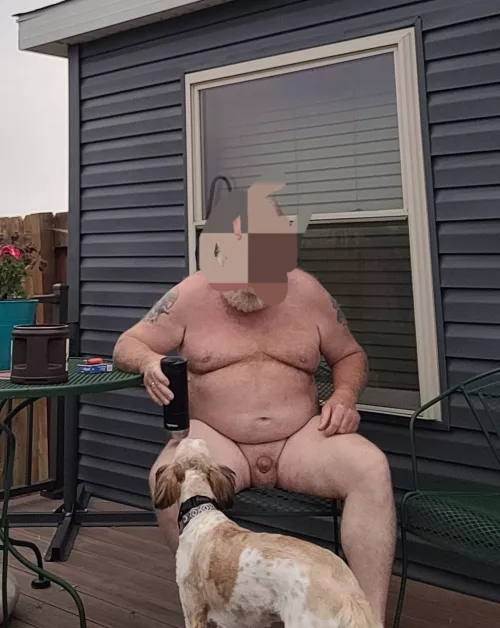 he is the only one who will get up in the mornings with me