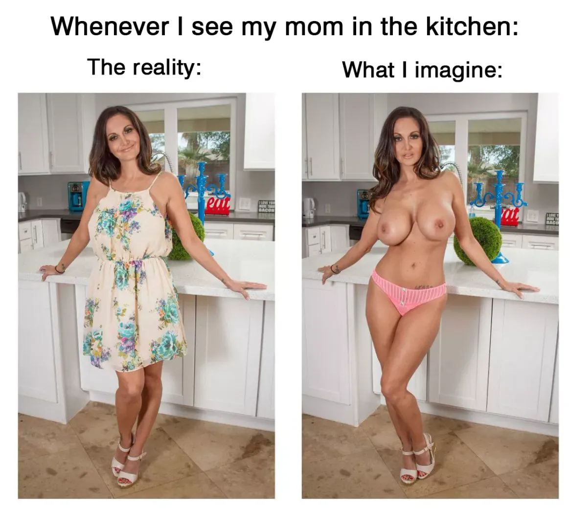 [M/S] This happened to every son a lot of times. Right?