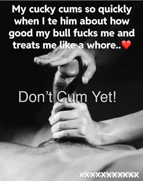 Donβt cum cucky