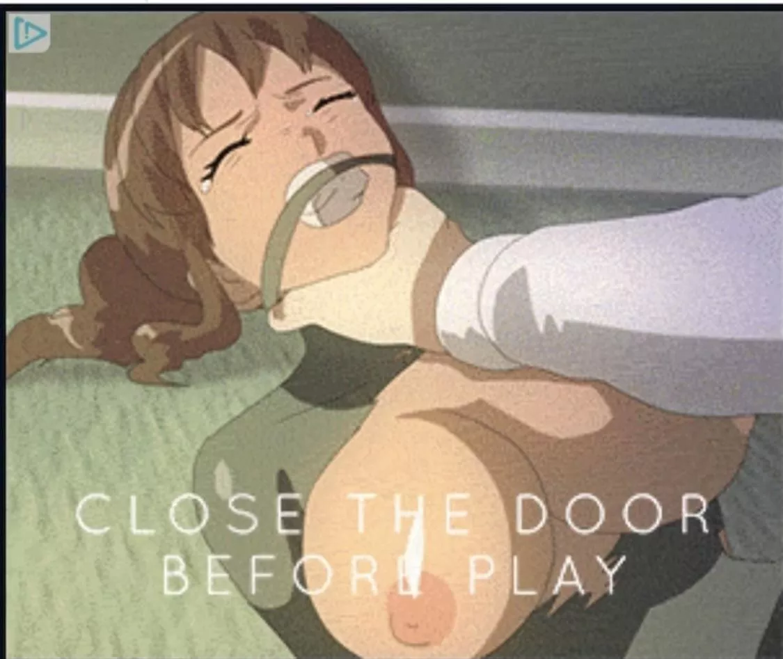 LF Color Source: “Close the door before play” ripped clothing, choking, gag